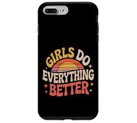 Girls Do Everything Better Fiducia femminista |- Custodia per iPhone 7 Plus/8 Plus