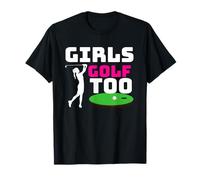 Girls Golf Too Cute - Funny Golfer Meme Birthday Lovers Maglietta