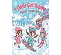 Girls Got Game: Winter Games Edition