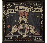Girls Guns & Glory - Good Luck