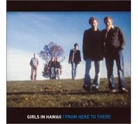 Girls in Hawaii - From Here to There
