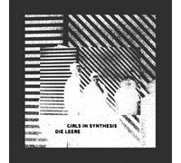 Girls In Synthesis Die Leere (Vinyl LP) 12" EP