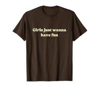 Girls Just Wanna Have Fun Shirt Y2k Maglietta