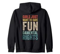 Girls Just Want To Have Fundamental Rights Parità Femminista Felpa con Cappuccio