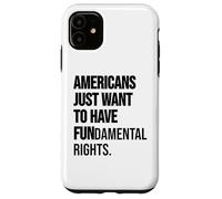 Girls Just Want to Have Fundamental Rights Women Human Right Custodia per iPhone 11