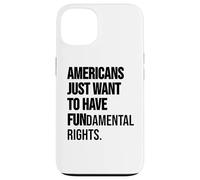 Girls Just Want to Have Fundamental Rights Women Human Right Custodia per iPhone 13