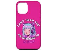 Girls Korean Pop shirt Can't Hear You I'm Listening to Kpop Custodia per iPhone 12/12 Pro