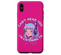 Girls Korean Pop shirt Can't Hear You I'm Listening to Kpop Custodia per iPhone XS Max