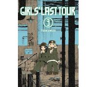 Girls' Last Tour, Vol. 3 (Tascabile) GIRLS LAST TOUR GN