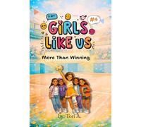 Girls Like Us: More Than Winning: the Harper Ridge Middle Series