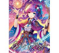 Girls of Magic: Enchanting Coloring Book of Fantasy Anime Girls