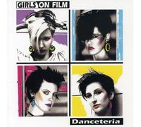 Girls On Film - Danceteria