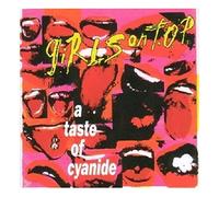 Girls On Top - Taste Of Cyanide