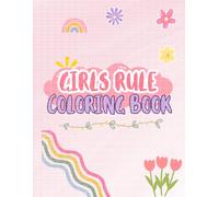 Girls Rule: Coloring Book