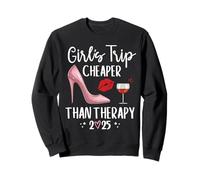 Girls Trip Cheaper Than a Therapy Womens Girls Weekend 2025 Felpa