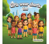 Girls wear shorts too