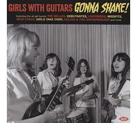 girls with guitars gonna shake!