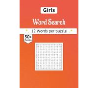 Girls word search Puzzle Book: A Collection of Creative Hobbies, Future Dreams, and Empowering Words