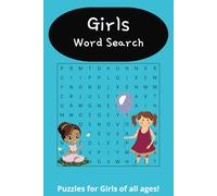 Girls Word Search Puzzle Book: Word Searches with Easy to Read Print about Girls, Style, Clothes, & more | 6x9 inches, 110 pages | 50+ Puzzles ... Gift for Vacations, Holidays and Free Times