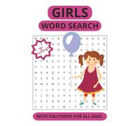 Girls Word Search: Puzzles with solutions for all ages , 6x9 Size, 110 Pages, 55 Brain-Boosting puzzles to Improve Vocabulary, Focus & Confidence