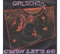 Girlschool - C'Mon Let's Go [7" VINYL]
