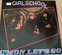 GIRLSCHOOL - GIRLSCHOOL -10"Single -C'mon Let's Go,3 Track