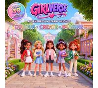 GiRLVERSE Adventures in Starry Heights: Colour, Create, Imagine - Colouring Book for Girls, Teens and Adults 6+