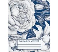 Girly Composition Notebook - Royal Blue Botanical Flowers: 7.5" x 9.25" · Bold, Unique, and Unapologetically Extra