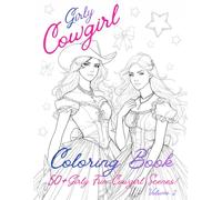 Girly Cowgirl Coloring Book: Volume 2