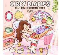 Girly Diaries: A Cozy Coloring Book for Adults and Teens Featuring Cute Girls in Everyday Activities for Relaxation