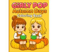 Girly Pop: Autumn Days Coloring Book