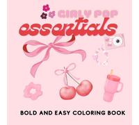 Girly Pop Essentials: Your Soft Girl Aesthetic Coloring Book