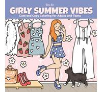 Girly Summer Vibes: Cute and Cozy Coloring Book for Adults and Teens