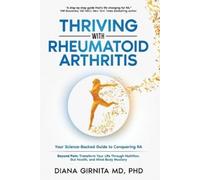 Girnita Thriving with Rheumatoid Arthritis (Tascabile)