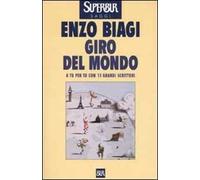 Giro del mondo. A tu per tu con 11 grandi scrittori