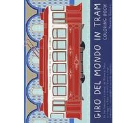 Giro del mondo in tram. Coloring book