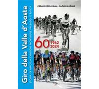 Libri Cossavella Cesare / Ghiggio Paolo - Giro Della Valle D'aosta. Storia Di Am