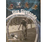 giro girotondo dentro e fuori cento anni di Giro d'Italia anniversary