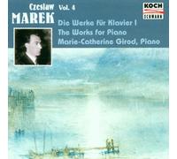 Girod,Marie-Catherine - Marek: Opere per pianoforte Vol. 4