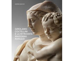 Girolamo Coltellini e la ritrovata Madonna Ranuzzi - [SAGEP]