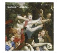 Girolamo Frescobaldi Girolamo Frescobaldi: Toccate/Capricci/Fiori Musicali (CD)