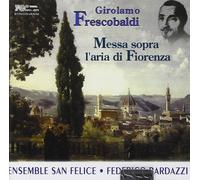 GIROLAMO FRESCOBALDI Messa Sopra L'aria Di Fiorenza (Vinyl LP)