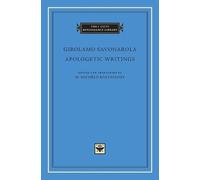 Girolamo Savonarola Apologetic Writings (Copertina rigida)