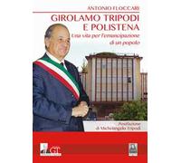 Girolamo Tripodi e Polistena. Una vita per l'emancipazione di un popolo