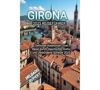 GIRONA 2025 REISEFÜHRER