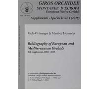 Giros. Orchidee spontanee d'Europa. Supplemento (2018). Vol. 1: Bibliography of european and mediterranean orchids 3rd supplement, 2002-2015
