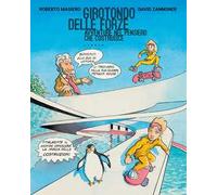 Girotondo delle forze. Avventure nel pensiero che costruisce