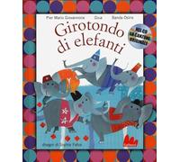 Girotondo di elefanti. Con CD Audio