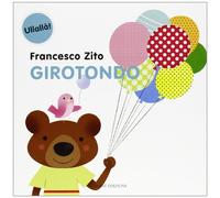 Girotondo. Ediz. illustrata