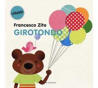 Girotondo. Ediz. illustrata